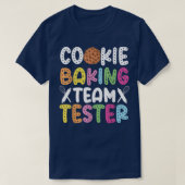 Bake Baking Cookie Team Tester Cookie Baking Team T-shirt (Design voorkant)
