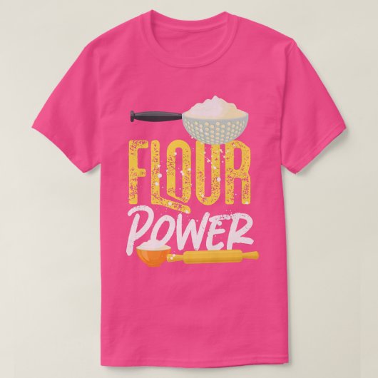 Bake Baking Flour Flour Power T-shirt (Design voorkant)