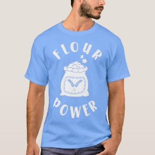 Bake Baking Flour T-shirt