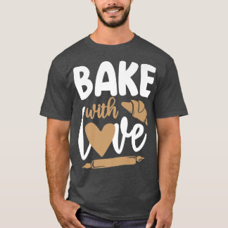Bake Baking Rolling Pin Croissant T-shirt
