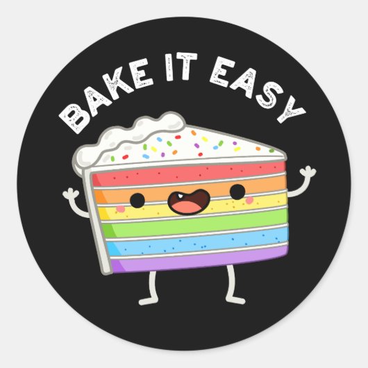 Bake it Easy Funny Cake Pun Dark BG Ronde Sticker (Voorkant)