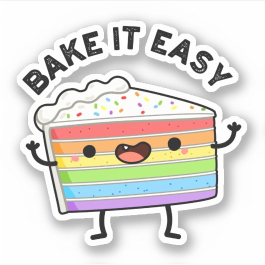 Bake it Easy Funny Cake Pun Sticker (Voorkant)