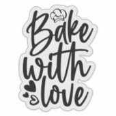 Bake met liefdessticker sticker (Voorkant)