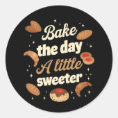 Bake the day a little sweeter ronde sticker (Voorkant)