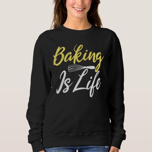Baken is een levenskookbakker trui (Voorkant)