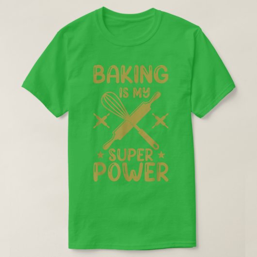 Baken is mijn superkracht T-shirt (Design voorkant)