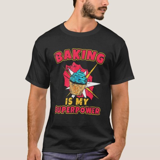 Baken is mijn Superpower Chef Flour Frosting Bakin T-shirt (Voorkant)