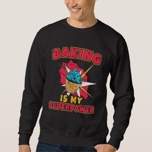 Baken is mijn Superpower Chef Flour Frosting Bakin Trui (Voorkant)