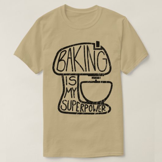 Baken is mijn Superpower, grappige Baker T-shirt (Design voorkant)
