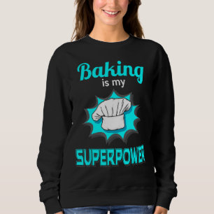 Baken is mijn Superpower Professional Paking Cake Trui