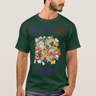 Baken is mijn therapie grappige Humor nieuwheid T-shirt