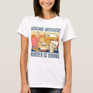 Baken omdat moord verkeerd is, klassieke biaker t-shirt