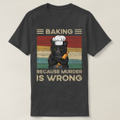 Baken omdat moord verkeerd is t-shirt (Design voorkant)