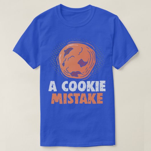 Baker A koekje Mistak Cakes Baking Cookies T-shirt (Design voorkant)