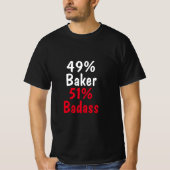 Baker Badass T-shirt (Voorkant)