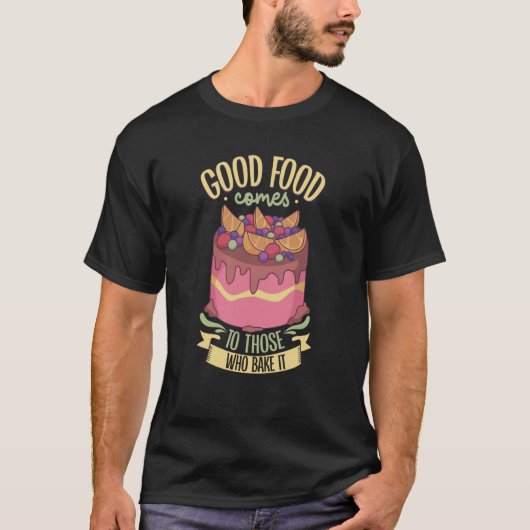 Baker Baking Cupcake Brood Cookie Kitchen Koken T-shirt (Voorkant)