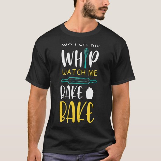 Baker Chefs Cake Bakers Cupcake Bakkers Zweep T-shirt (Voorkant)