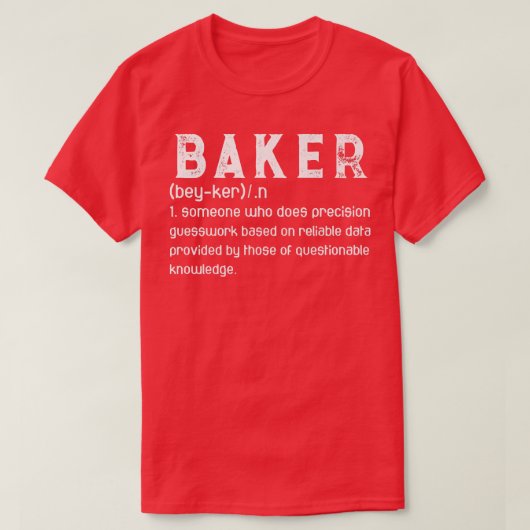 Baker Definition Funny Baking Baker Koking T-shirt (Design voorkant)