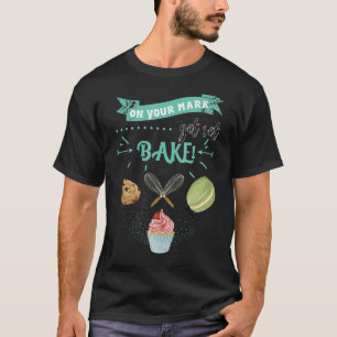 Baker die op uw merk bakt, zet uw bakje vast t-shirt