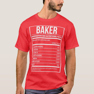 Baker Funny Baking Nutrition Label T-shirt