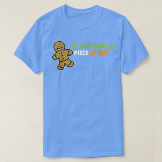 Baker Gingerbrood Man, wil je een stuk? T-shirt (Design voorkant)