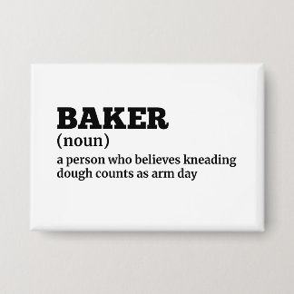 Baker Job Humor Definition Button