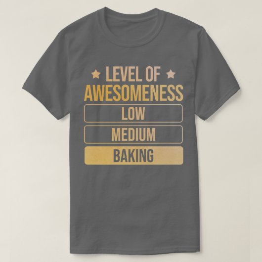 Baker level of Awesomeness Baking 173 T-shirt (Design voorkant)