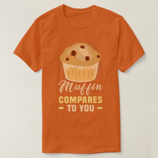 Baker Muffin vergelijkt u met koekjes die koekjes T-shirt (Design voorkant)