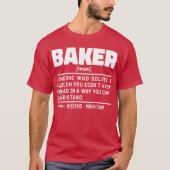 Baker Noun Definition Pastry Chef Baking Lover T-shirt (Voorkant)