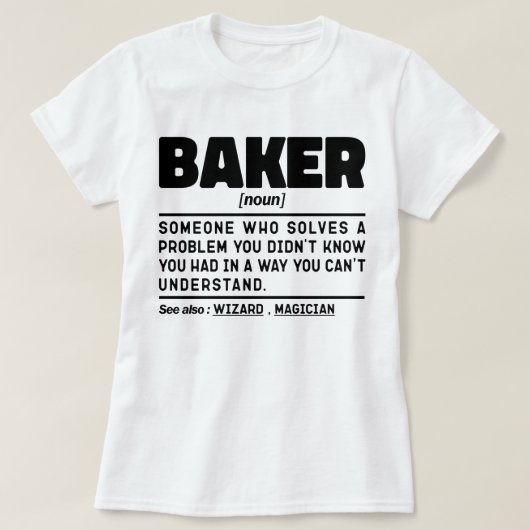 Baker Noun Definition Pastry Chef Baking Lover T-shirt (Design voorkant)