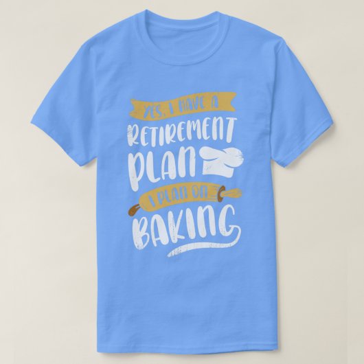 Baker Retirement Baking Lover Pensioner Gift T-shirt (Design voorkant)