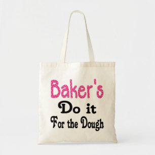 Baker's Dough Bag Tote Bag