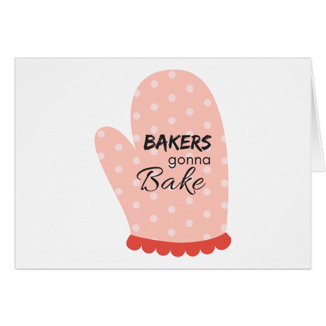 Bakers Gonna Bake (Voorkant Horizontaal)