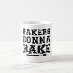 Bakers Gonna Bake Mok