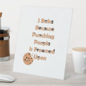 Baker's Humor: Ik bak omdat ik mensen sla Reclamebord Met Voetstuk (Insitu)