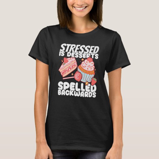 Bakery Donut Gestrest is Desserts Gebak Cake Bakke T-shirt (Voorkant)
