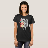 Bakery Donut Life is better what you Bake it Cake  T-shirt (Voorkant volledig)