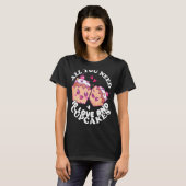 Bakery Donut Love and Cupcakes Baking Cake Baker T-shirt (Voorkant volledig)