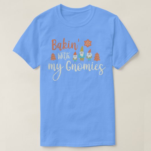 Bakin Met Mijn Gnomies Xmas Vakantie Feest Grappig T-shirt (Design voorkant)