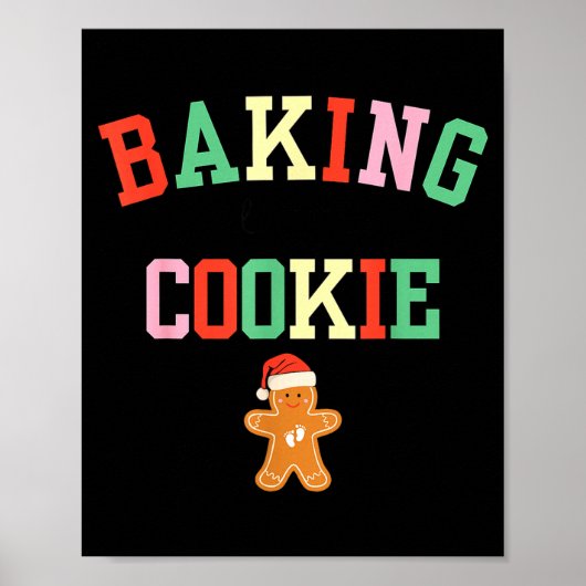Baking A Little Cookie Pregnant Christmas Mom To B Poster (Voorkant)