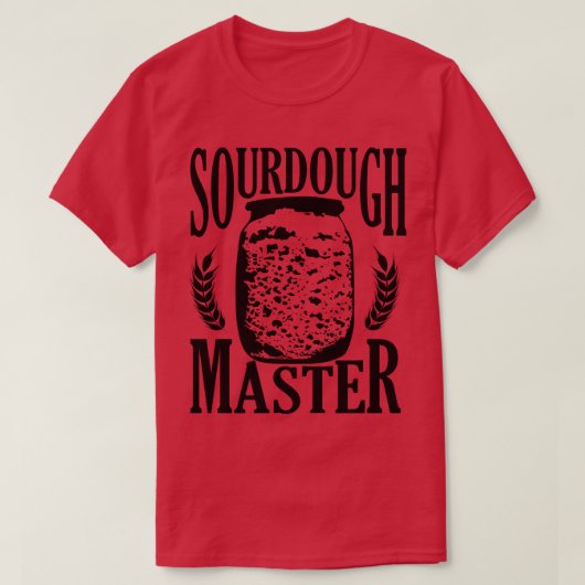 Baking Baker Bakery Sourdegh Bread Master T-shirt (Design voorkant)