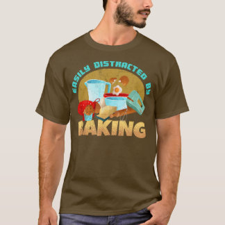 Baking Bakkerbakkersbakker Baking Lover Funny Brea T-shirt