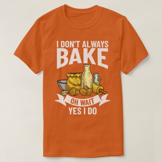 Baking Beginner Recipes Baker Flour Bakery T-shirt (Design voorkant)