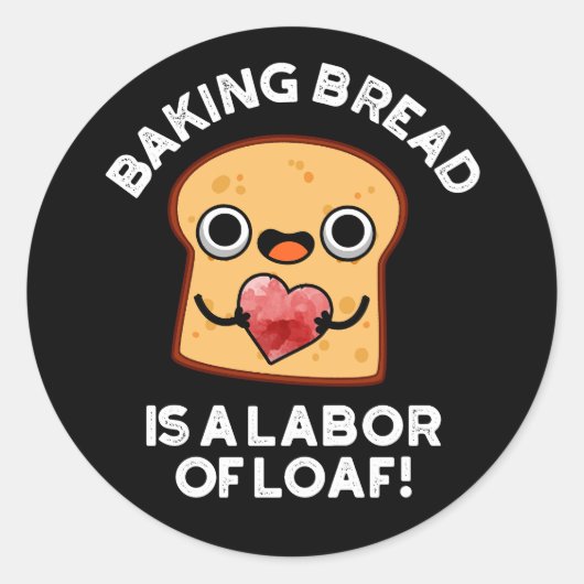 Baking Bread is een arbeidster van het brood met b Ronde Sticker (Voorkant)