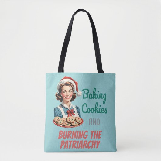Baking Cookies and Burning the Patriarchy Tote Bag (Voorkant)