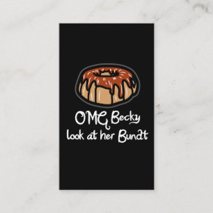 Baking Gift for Baker OMG Becky Kijk naar haar bun Visitekaartje