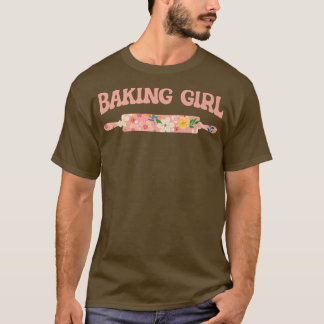 Baking Girl Baking Muffins Cookie Cupcakes Bakery T-shirt