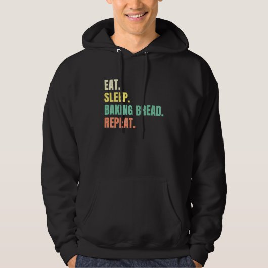 Baking Good Bread Bakery Pan Sourdegh Lievi Hoodie (Voorkant)