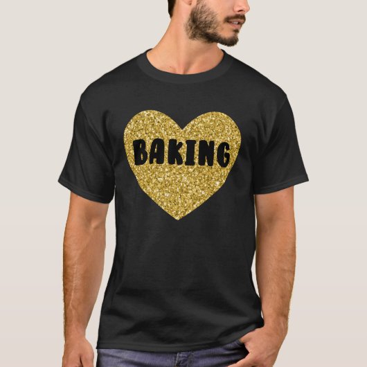 Baking I Love Baked Goods  Cake Pie Dessert T-shirt (Voorkant)