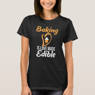 Baking is een liefdesmager die geschikt is voor et t-shirt